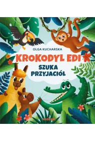 Krokodyl Edi szuka przyjaci�
