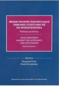�rodki prawne ograniczaj�ce unikanie i uchylanie si� od opodatkowania