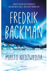 Miasto Nied�wiedzia. Tom 1