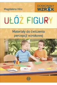 U�� figury. Materia�y do �wiczenia percepcji wzrokowej