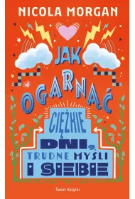eBook Jak ogarn�� ci�kie dni, trudne my�li i siebie mobi epub