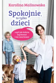 eBook Spokojnie, to tylko dzieci czyli jak dobrze wychowa� i nie zwariowa� mobi epub