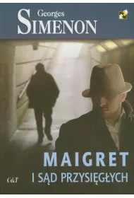 Maigret i s�d przysi�g�ych. Komisarz Maigret. Tom 55
