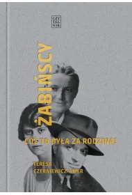 �abi�scy. C� to by�a za rodzina!