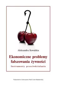 eBook Ekonomiczne problemy faszowania ywnoci. Instrumenty przeciwdziaania pdf