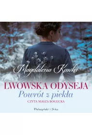 Audiobook Powrt z pieka. Lwowska odyseja. Tom 2 mp3
