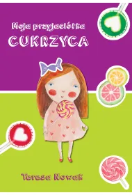 Moja przyjaci�ka cukrzyca