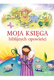 Moja ksi�ga biblijnych opowie�ci