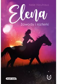 Zawody i rozterki. Elena. Tom 3