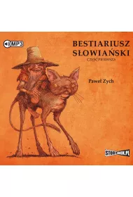 Audiobook Rzecz o skrzatach, wodnikach i rusakach. Bestiariusz sowiaski. Tom 1 CD