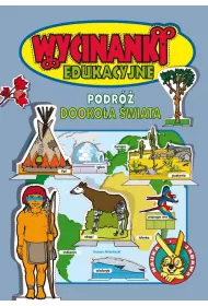 Wycinanki edukacyjne. Podr� dooko�a �wiata