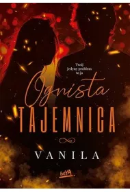 Ognista tajemnica. Ognista. Tom 1
