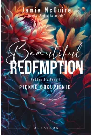 Beautiful Redemption. Pikne odkupienie. Maddox Brothers. Tom 2
