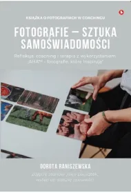 Fotografie - sztuka samo�wiadomo�ci