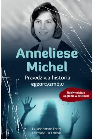 eBook Anneliese Michel. Prawdziwa historia egzorcyzmw /E-BOOK/ mobi epub