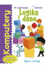 Komputery. Logika i dane