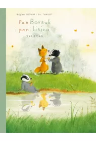 M�j pierwszy komiks 5+ Talizman. Pan Borsuk i pani Lisica. Tom 7