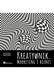 Kreatywnik. Marketing i biznes