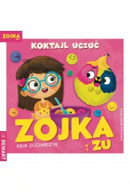 Zojka i Zu. Koktajl uczu