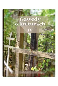 Gaw�dy o kulturach IV
