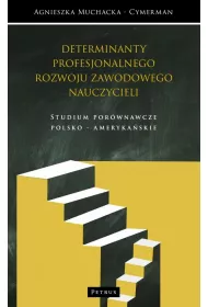 Kulturowe determinanty profesjonalnego rozwoju zawodowego nauczycieli