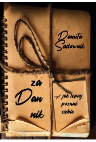 Zadannik, czyli jak lepiej pozna� siebie