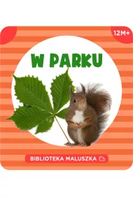 Biblioteka Maluszka. W parku