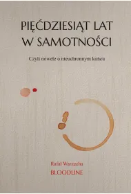 Pi��dziesi�t lat w samotno�ci