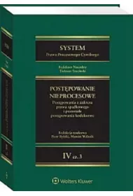 System Prawa Procesowego Cywilnego. Tom IV