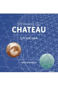 Stephane Du Chateau. Life and work