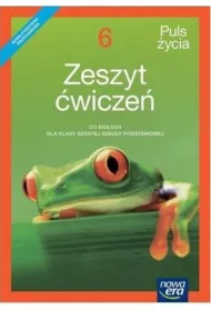 Puls �ycia 6. Zeszyt �wicze� do biologii dla klasy sz�stej szko�y podstawowej