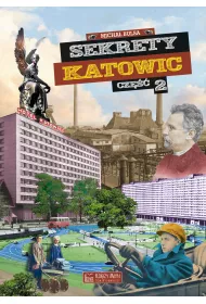 Sekrety Katowic. Cz�� 2