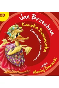 Audiobook Kaczka Dziwaczka, Samochwa�a i inne wiersze CD