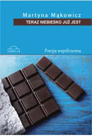 Teraz niebiesko ju� jest