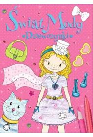 Dziewczynki. �wiat Mody