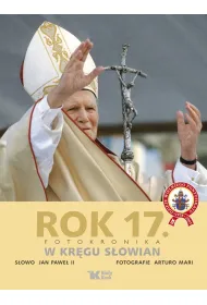 Rok 17. Fotokronika. W kr�gu S�owian