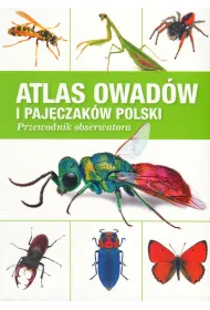 Atlas owad�w i paj�czak�w. Polski przewodnik obserwatora
