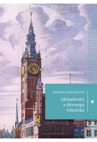 Aktualno�ci z dawnego Gda�ska