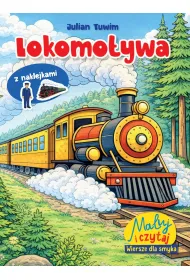 Maluj i czytaj. Wiersze dla smyka. Lokomotywa