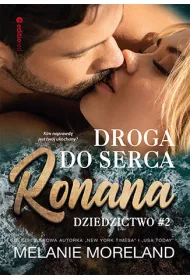 Droga do serca Ronana. Dziedzictwo. Tom 2