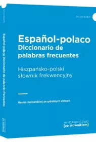 Diccionario de palabras frecuentes Espanol-polaco. Hiszpasko-polski sownik frekwencyjny