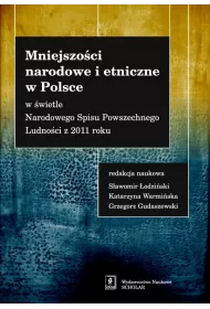 Mniejszoci narodowe i etniczne w Polsce w wietle narodowego spisu powszechnego ludnoci w 2011 roku