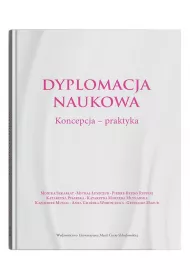 Dyplomacja naukowa. Koncepcja - praktyka