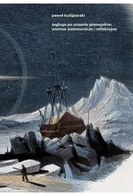 �egluga po Oceanie Pirenejskim. Wiersze awanturnicze i refleksyjne