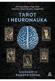 eBook Tarot i neuronauka. Jak intuicja, symbole i energia umys�u tworz� most mi�dzy �wiadomo�ci� a przepowiedni� mobi epub