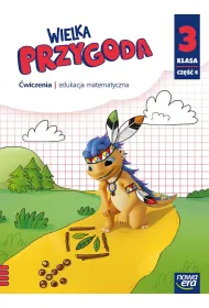 Wielka przygoda NEON. Klasa 3. Cz�� 4. Zeszyt �wicze�. Edukacja matematyczna