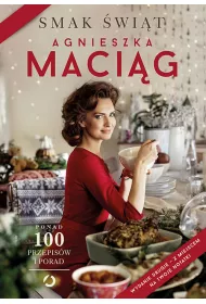 Smak wit. Ponad 100 przepisw i porad