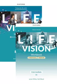 Pakiet Life Vision. Intermediate B1. Podrcznik z zeszytem wicze + wersje cyfrowe + Online Practice + multimedia