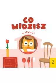 Co widzisz? W domu