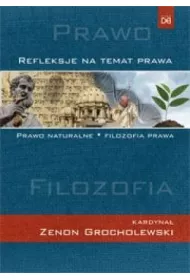 Refleksje na temat prawa. Prawo naturalne